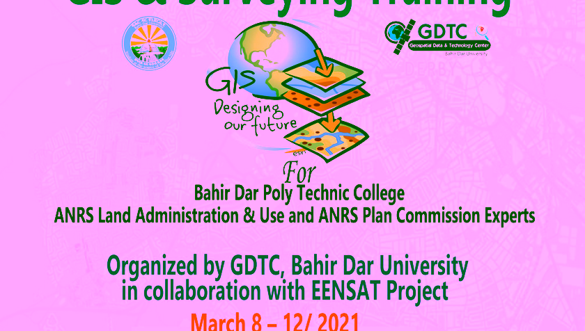 BDU in partnership with EENSAT project is offering a Hands-on GIS & Surveying training